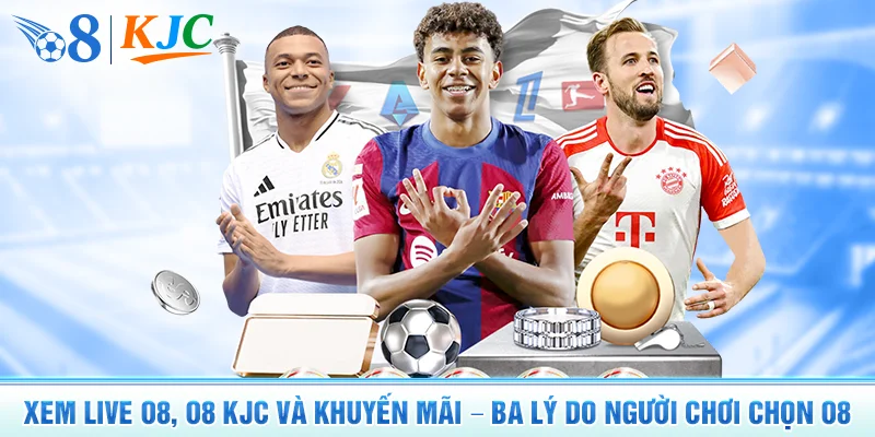 Xem Live O8, O8 KJC Và Khuyến Mãi – Ba Lý Do Người Chơi Chọn O8